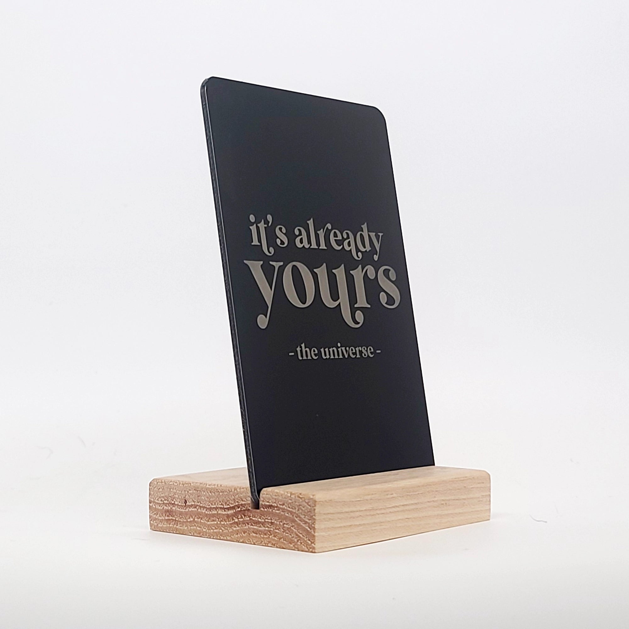 It's Already Your - The Universe Aluminum Composite Shelf Sign