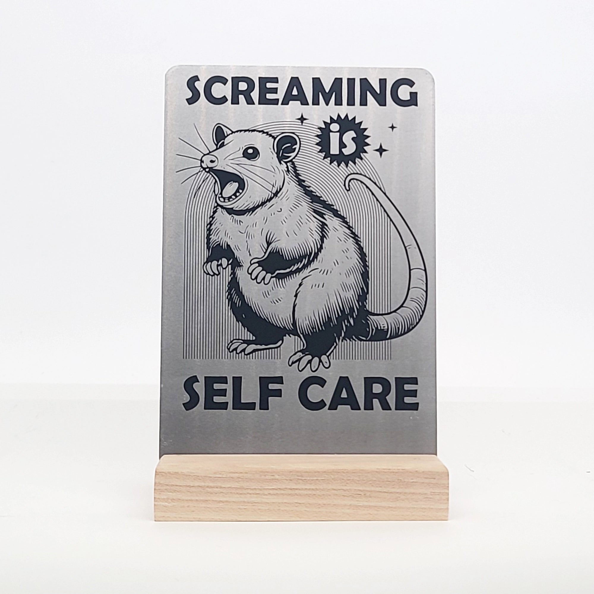 Screaming is Self-Care Aluminum Composite Shelf Sign - LEA016