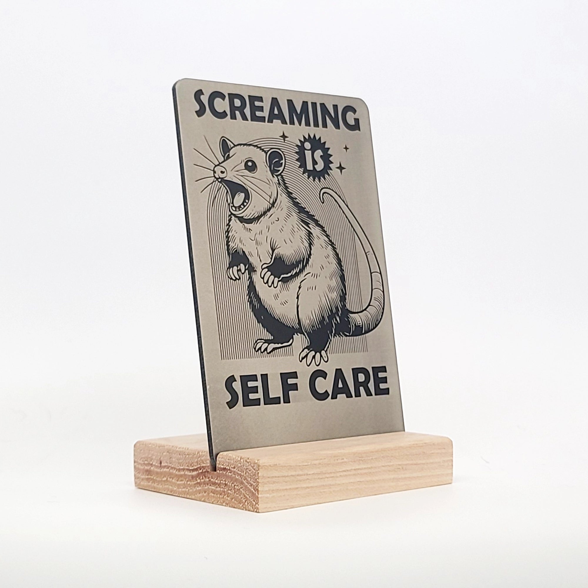 Screaming is Self-Care Aluminum Composite Shelf Sign - LEA016