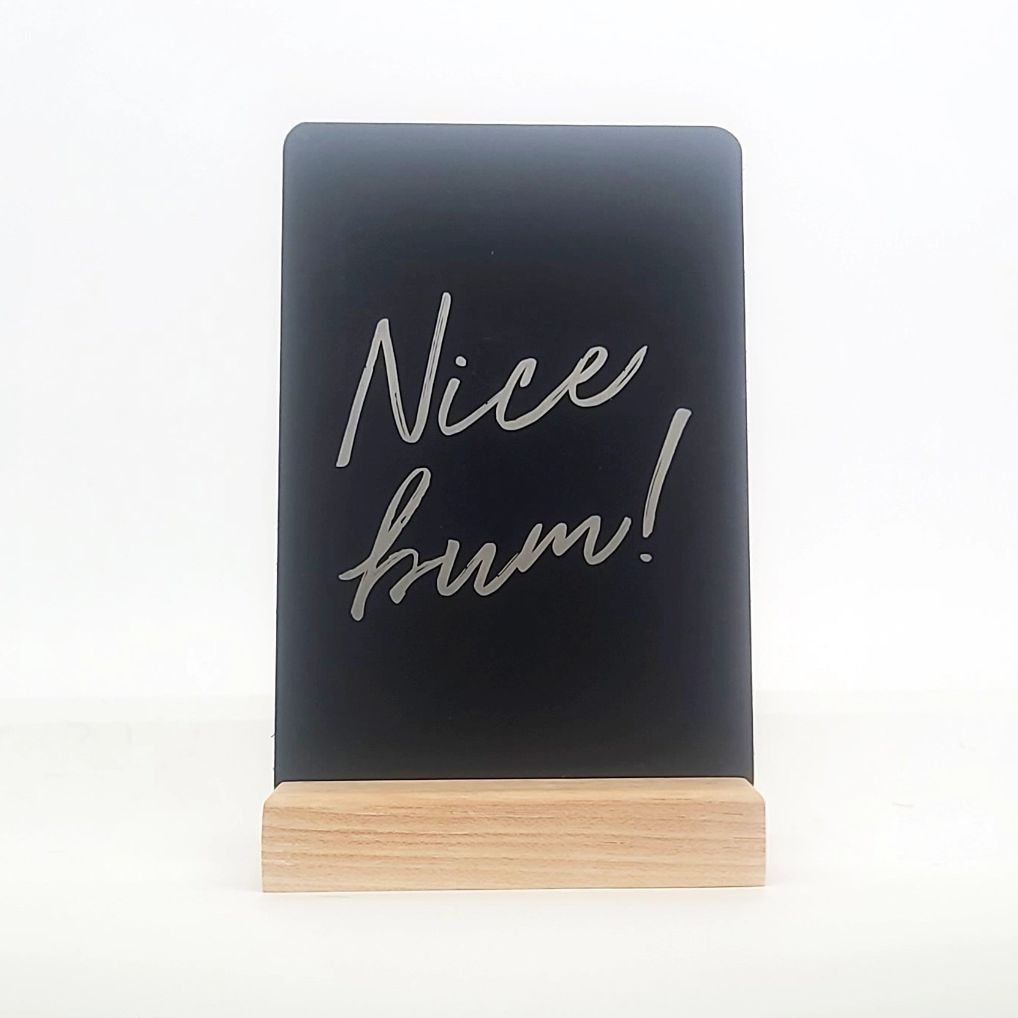 Nice Bum Aluminum Composite Shelf Sign - LEA043