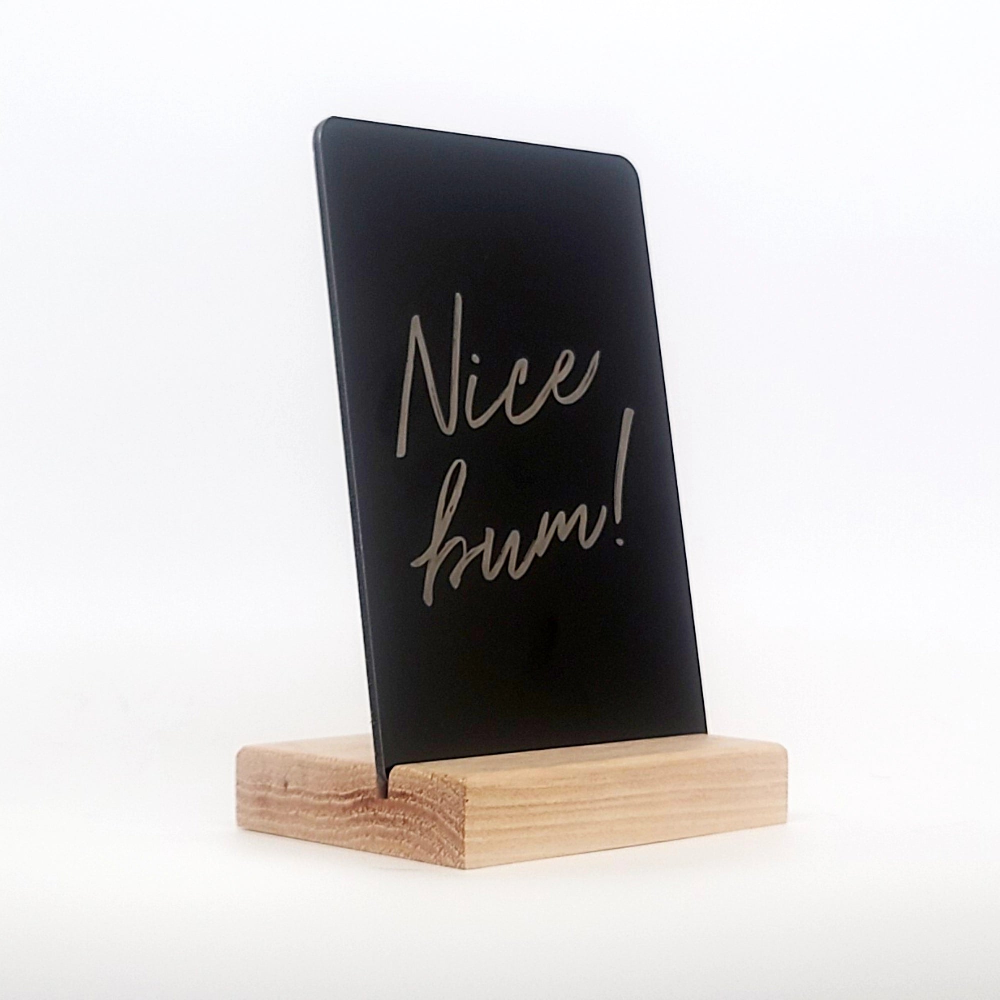 Nice Bum Aluminum Composite Shelf Sign - LEA043