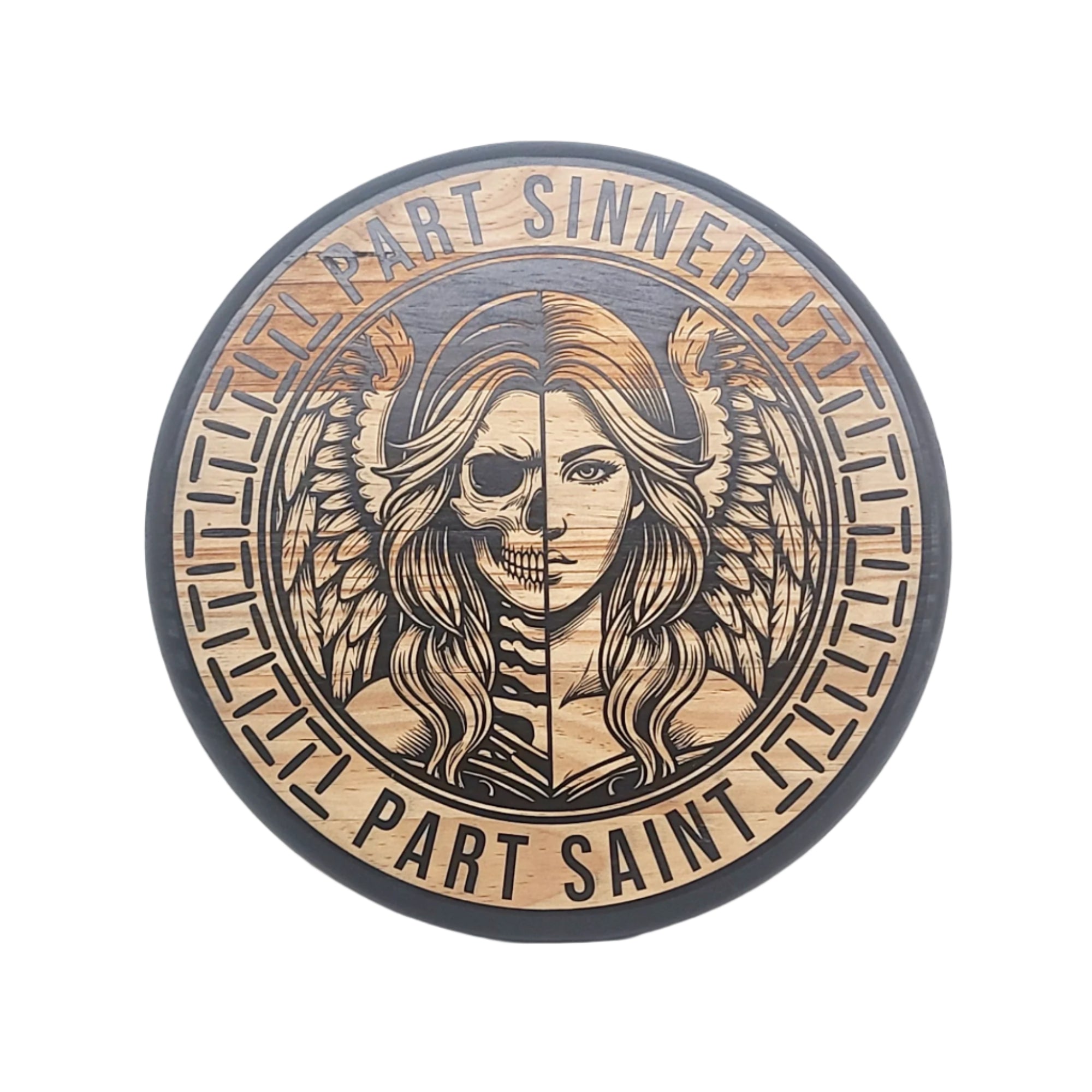 Part Sinner, Part Saint (Female) Engraved Round - LER002