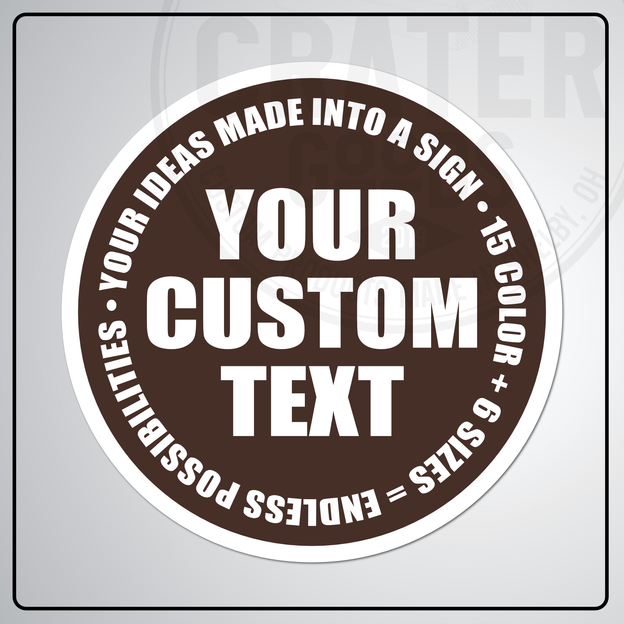 Custom Round Aluminum Signs - CPA002 - 6’’ / Brown - Custom Signs