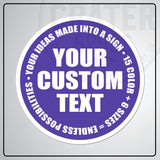 Custom Round Aluminum Signs - CPA002 - 6’’ / Purple - Custom Signs