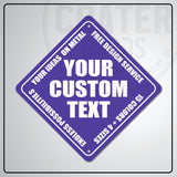 ACS003 - Custom Caution Sign - 6’’ x 6’’ / Purple - Custom Signs