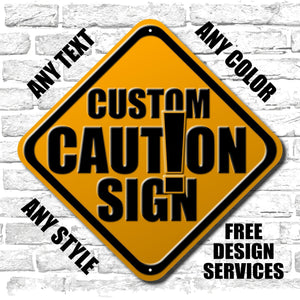Custom Caution Sign - Premium Metal Dye-Sub Signs from Crater Goods - Just $17.99! Shop now at Crater Goods