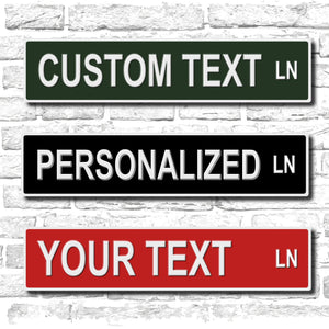 Custom Street Sign - Premium Metal Dye-Sub Signs from Crater Goods - Just $10.99! Shop now at Crater Goods